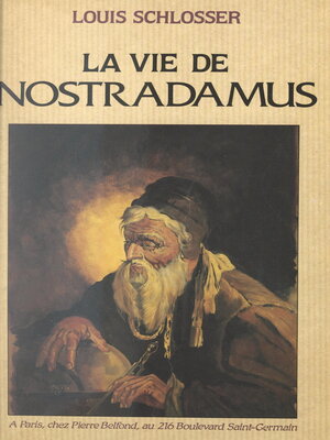 cover image of La vie de Nostradamus
